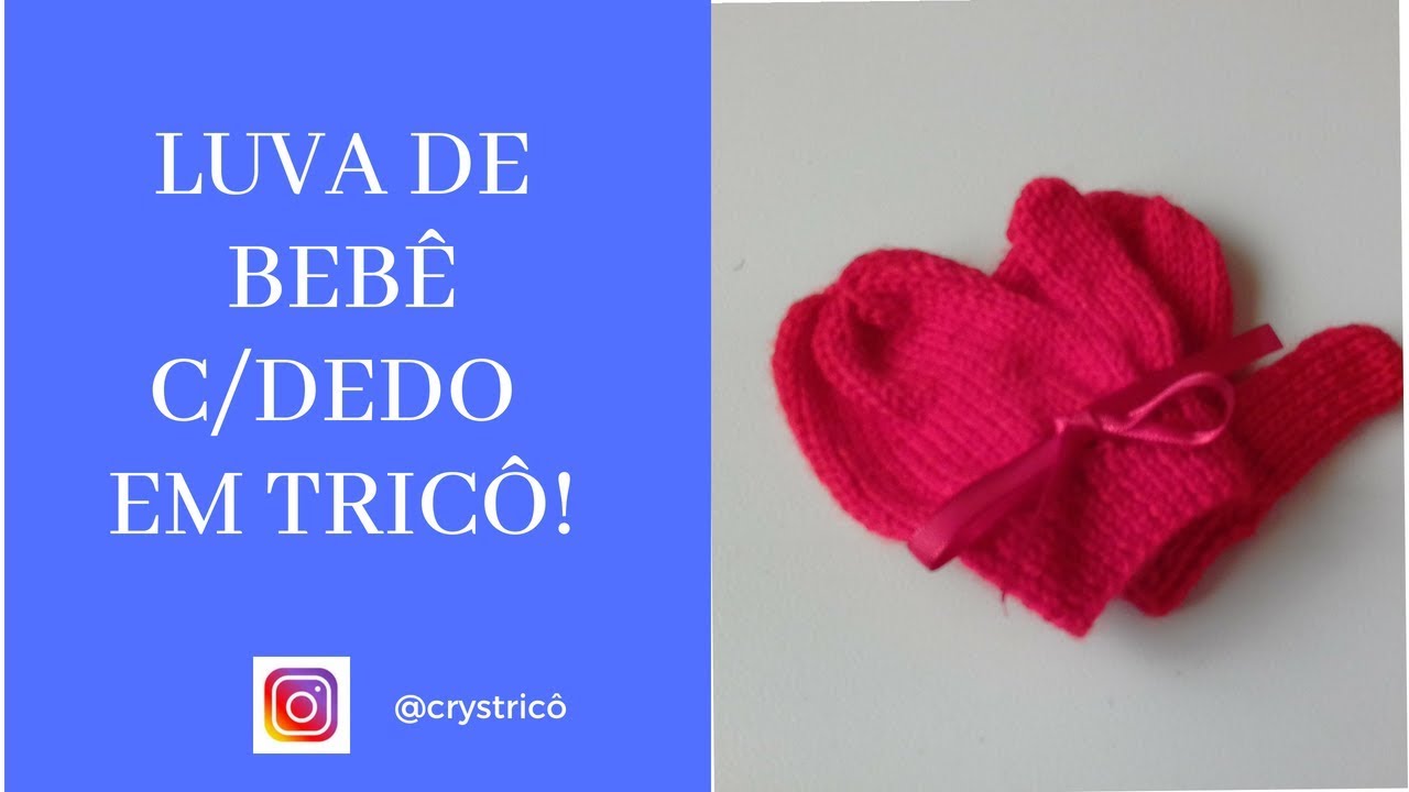 Luva de Bebê em Tricô com Dedo!