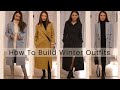 WINTER OUTFIT IDEAS | Easily Build Outfits, Winter Capsule Wardrobe