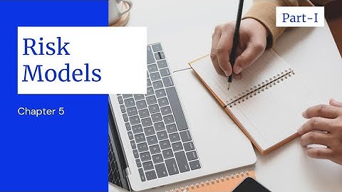 Chapter 5 Risk Models (Part-I)