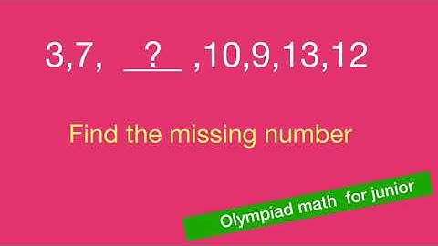 Find the missing number . Olympiad math . get the number pattern, kids math and math games.