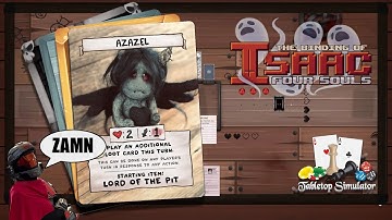 If nobody got me, I know Azazel got me. - Four Souls [Tabletop Simulator]