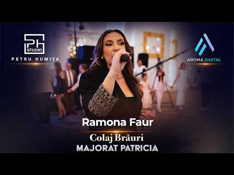 Ramona Faur - Colaj Brauri | Majorat Patricia