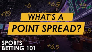 Sports Betting 101 | What is a point spread?
