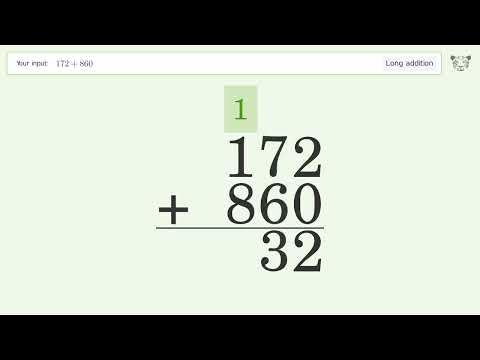 Long Addition Problem 172+860: Step-by-Step Video Solution | Tiger Algebra