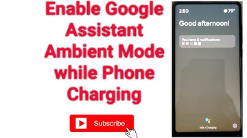 Google Assistant Ambient Mode for all android | Google Assistant |  How to Enable this new Feature