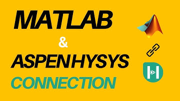 Connecting Matlab with Aspen HYSYS