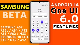Samsung One Ui 6.0 Android 14 Features | Samsung A51,A52,A52s,F12,M51,F62,M53,S20/S21 FE,A71,S22+