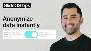 GlideOS Tips: Adding a demo mode toggle to anonymize sensitive data in your apps