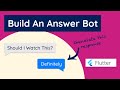 Build An Answer Bot In Flutter - Decider Part 4
