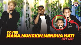 TRIO GMP dadakan - MANA MUNGKIN MENDUA HATI ( cover ) - LINEKER, CHARLY, NINGOT