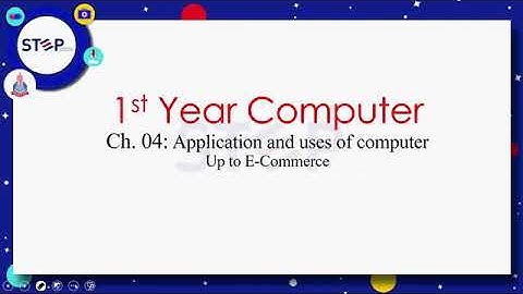 Lecture # 32 Chapter # 04 Application and Uses of Computer Up-to E-commerce