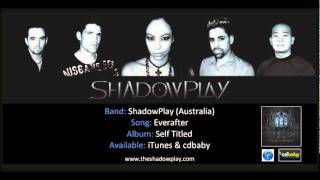 Everafter - ShadowPlay