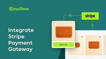 Integrate Stripe Payment Gateway in EasyStore