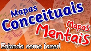 TUDO sobre Mapas Conceituais e Mapas Mentais TUDO sobre Mapas Conceituais e Mapas Mentais