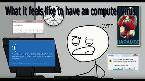 What it feels like to get a computer virus