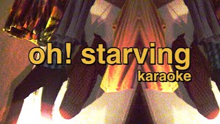 car seat headrest - &quot;oh! starving&quot; KARAOKE (2010)