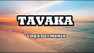 Voqa Kei Munia - Tavaka (Lyrics)