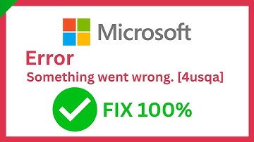 How to Fix Microsoft Login Error | Something Went Wrong [4usqa] | 100% Working Solution