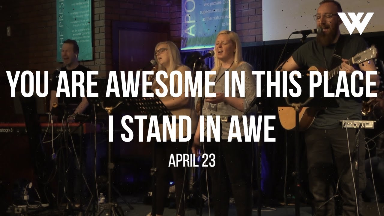 You Are Awesome in This Place // I Stand in Awe | Loved To Worship