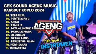 FULL ALBUM CEK SOUND AGENG MUSIC || DANGDUT KOPLO TERBARU 2024