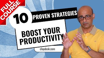 BOOST your PRODUCTIVITY with these 10 Proven Strategies - Productivity Tips