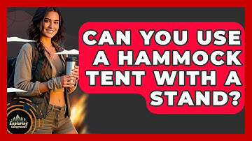 Can You Use A Hammock Tent With A Stand? - Exploring Campgrounds