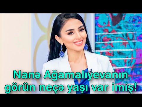 Nanə Ağamalıyevanın görün neçə yaşı var imiş!