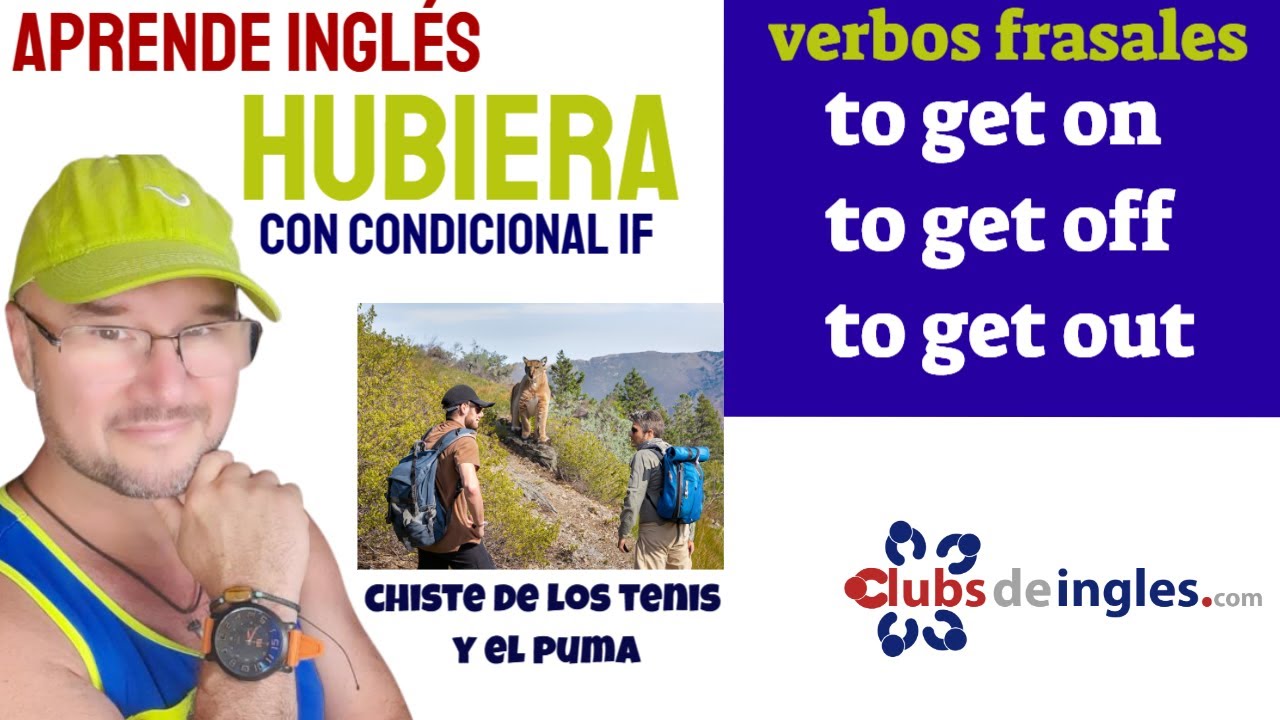 como-se-usa-would-have-con-condicional-verbos-frasales-con-get