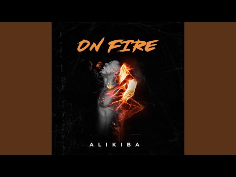 Alikiba - On Fire