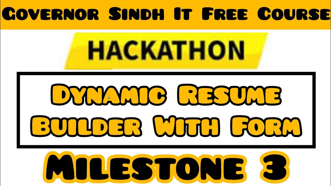 GIAIC Hackathon Milestone 3 | Dynamic Resume Builder | Hackathon ...
