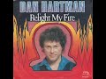 Dan Hartman - Relight my fire