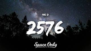 Nic D - 2576 (Lyrics)