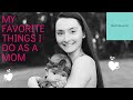 MY FAVORITE THINGS I DID FOR CHILD&#39;S FIRST YEAR OF LIFE