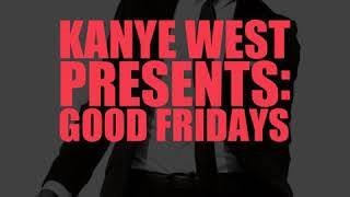 G.O.O.D Friday - Kanye (432hz)