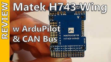 Matek H743 WING w ArduPilot and CAN bus