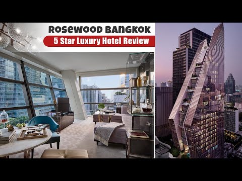 Luxury Hotel, the Rosewood Bangkok | One of the Best Luxury Hotels in Bangkok