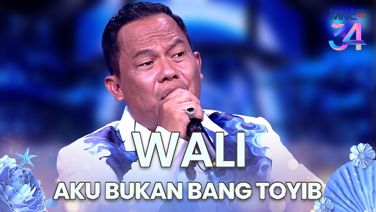 Wali - Aku Bukan Bang Toyib | KILAU RAYA MNCTV 34