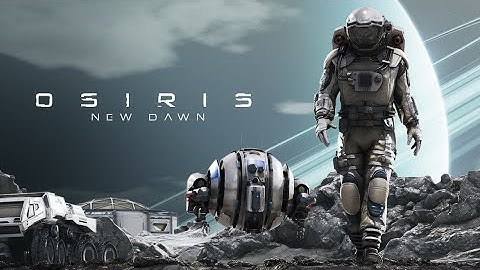 Osiris New Dawn - I Got A Shelter & Workbench - EP. 2 | Experimental Branch 2022 (Single - Player)