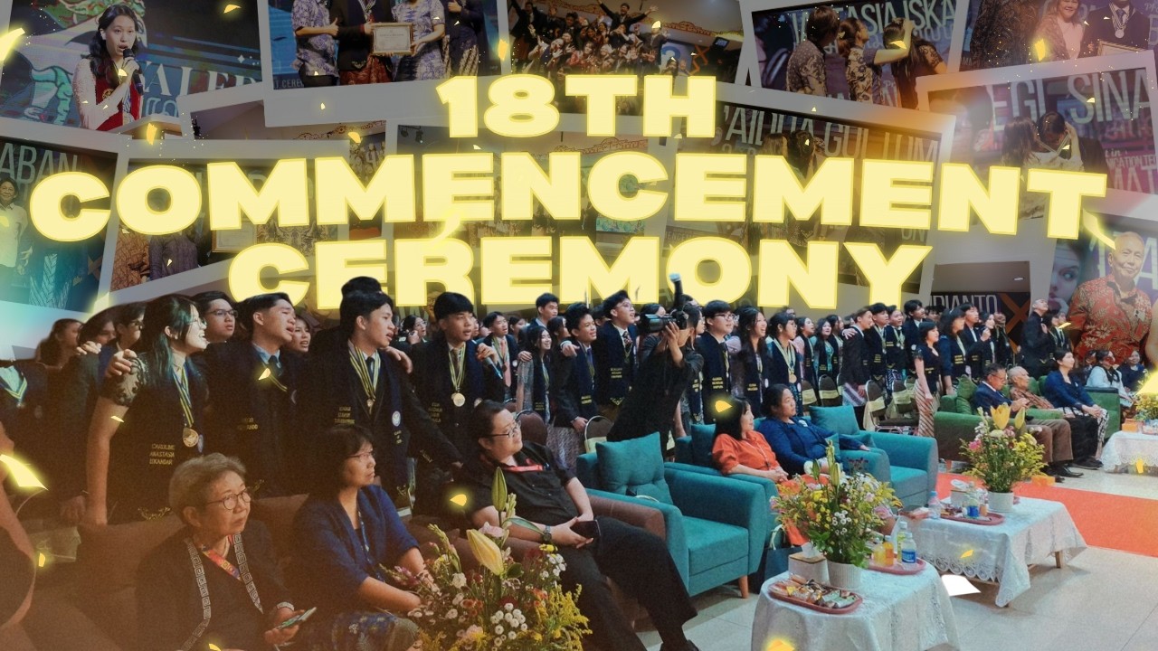 18th COMMENCEMENT CEREMONY of Senior High School BSD