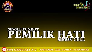 FUNKOT PEMILIK HATI - COVER BY SIMON CELL