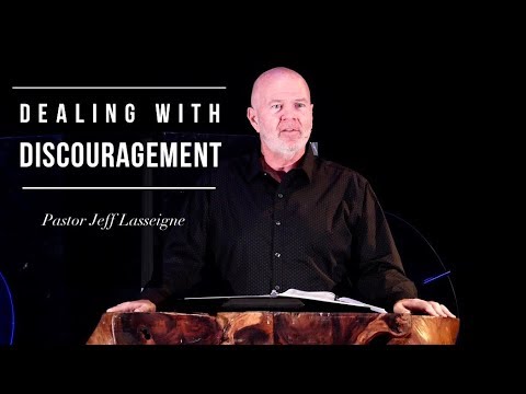 Dealing with discouragement