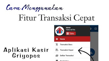 Cara menggunakan menu transaksi cepat di aplikasi kasir griyopos