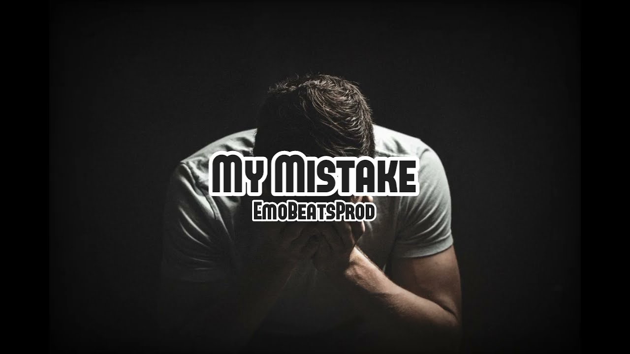 MY MISTAKE _ Emo Sad Rap Instrumental Piano Type Beat (ProdEmoBeats)