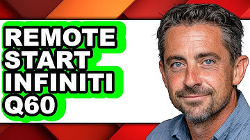 How to Remote Start Infiniti Q60 - Easy Guide