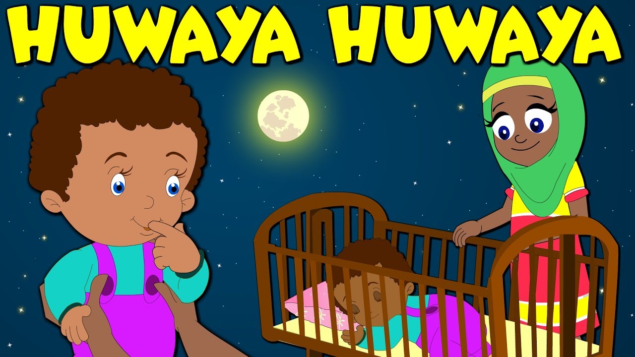 Huuwaya Huuwa  Hees Caruureed  Lullaby Songs in Somali for children