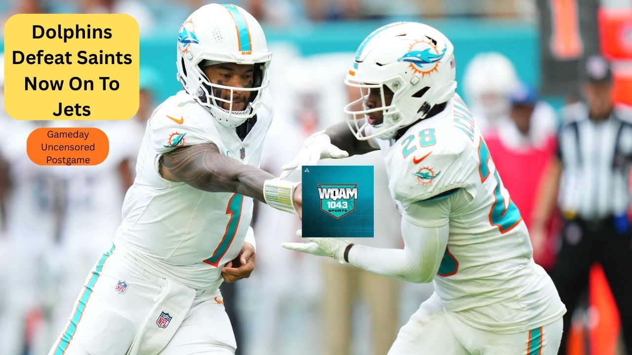 Dolphins Defeat Saints Now On To The Jets | Gameday Uncensored