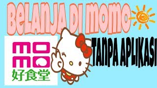 Cara belanja di momoshop tanpa APLIKASI