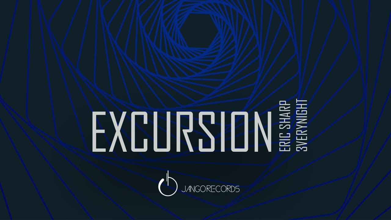 Obejrzyj Eric Sharp x 3VERYNIGHT - Excursion (Extended Mix) (Official Audio - Video) w YouTube Obejrzyj Eric Sharp x 3VERYNIGHT - Excursion (Extended Mix) (Official Audio - Video) w YouTube