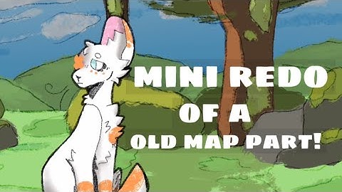 [ Mini redo ] Bluestar & Brightheart PART 1 (Come along with me) Warrior cat MAP part