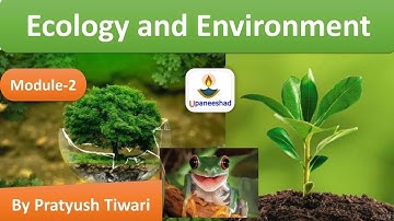 L2 Food Chain : Ecology & Environment in HINDI | UPSC CSE IAS 2021\2022 | Pratyush Tiwari